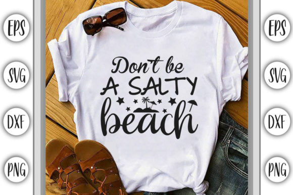 Summer Beach Svg Design, Don’t Be a: Graphics Review