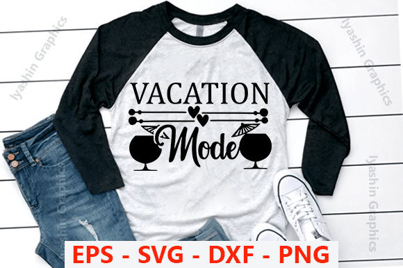 Summer Svg Design, Vacation Mode: Graphics & T-Shirt Designs