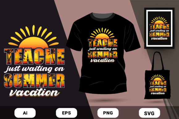 Teacher Summer Vacation Graphics & Print Templates